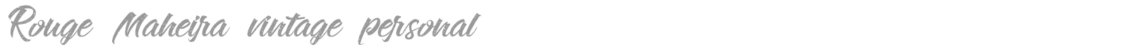 Rouge Maheira font preview